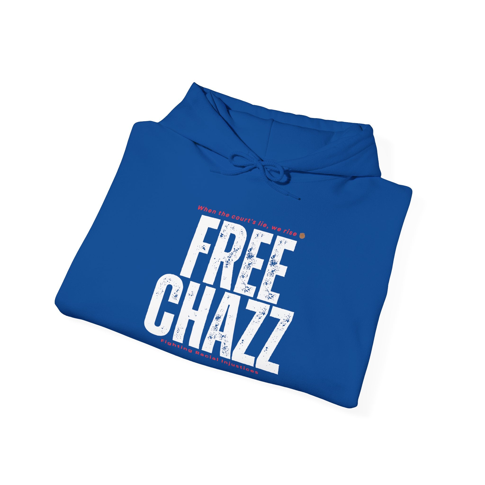 Protest Hoodie — "Chazz Was Wrongfully Convicted" Demand Orange County, CA