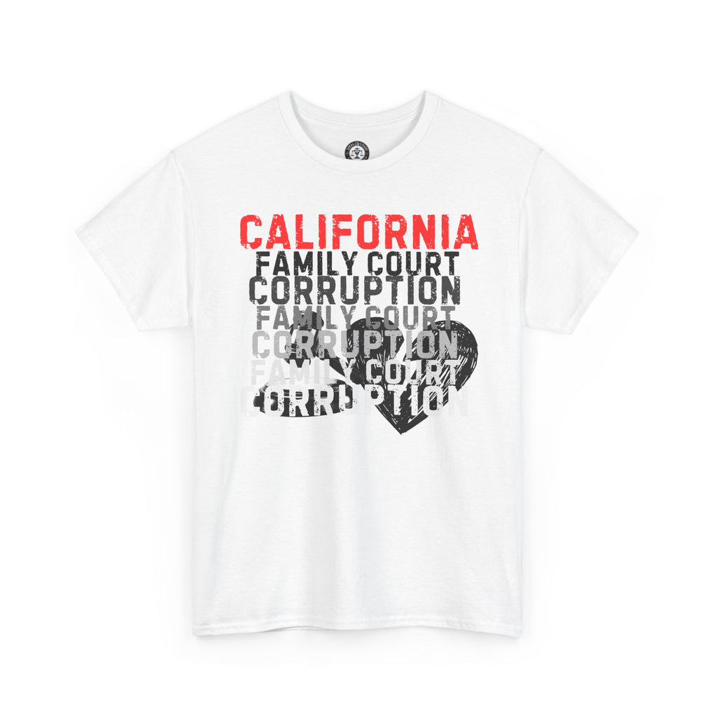 California Family Court Corruption Tee