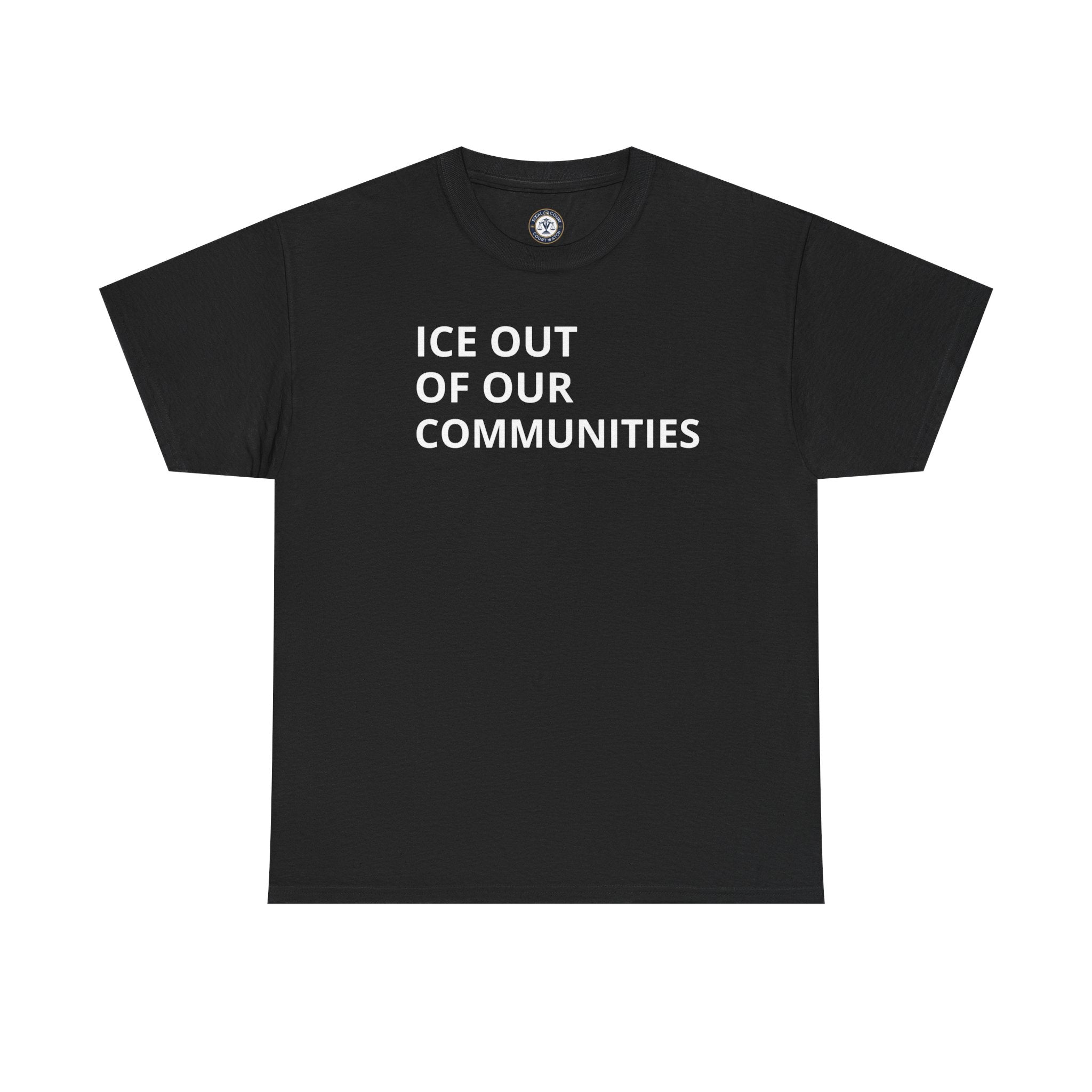 Ice Out Of Our Communities T-Shirt