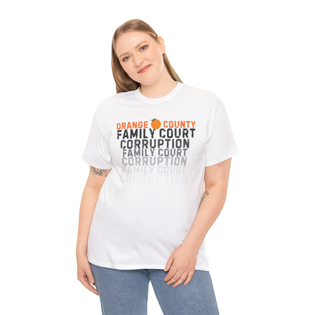 Orange County Family Court Corruption Tee