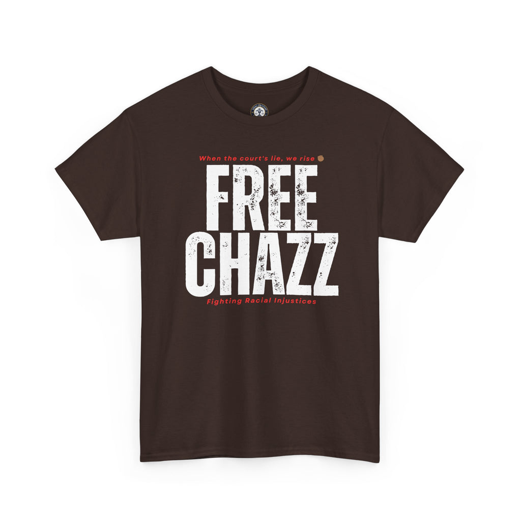 Protest Tee — "Chazz Was Wrongfully Convicted" Racial Injustice-Demand Orange County Dismiss the case.
