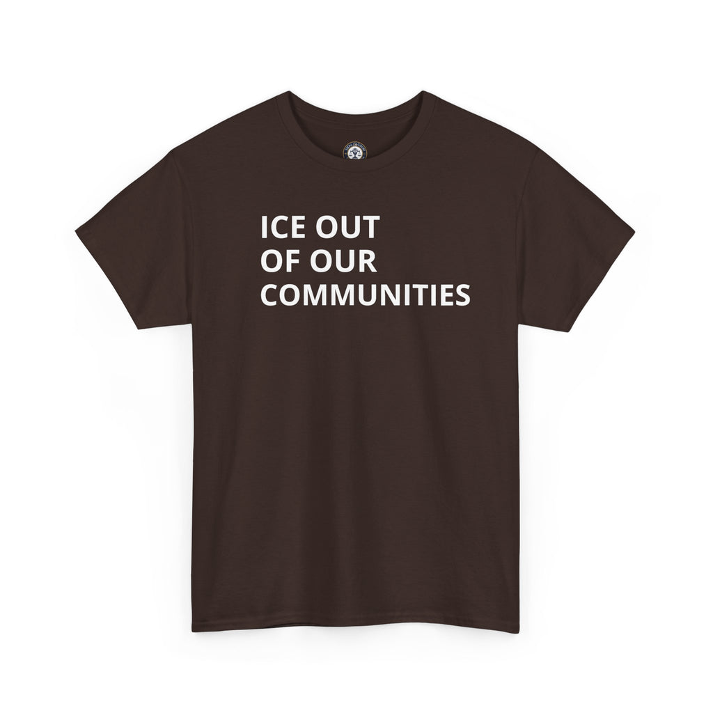 Ice Out Of Our Communities T-Shirt