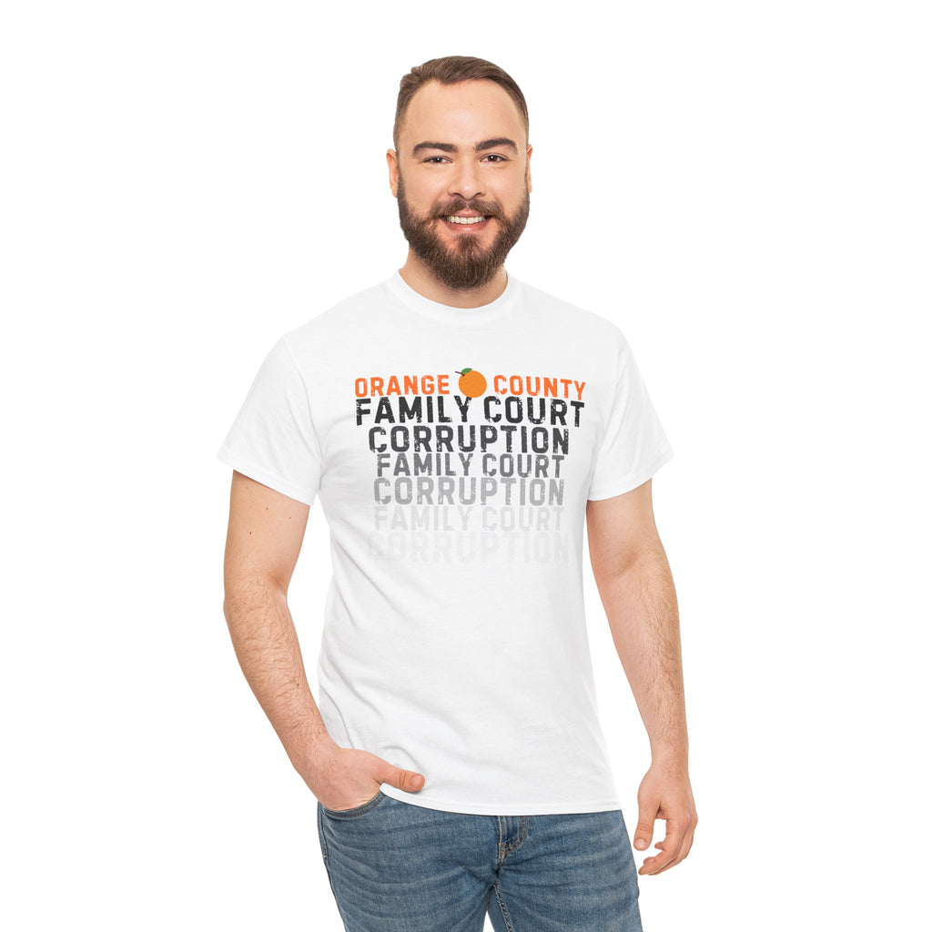 Orange County Family Court Corruption Tee