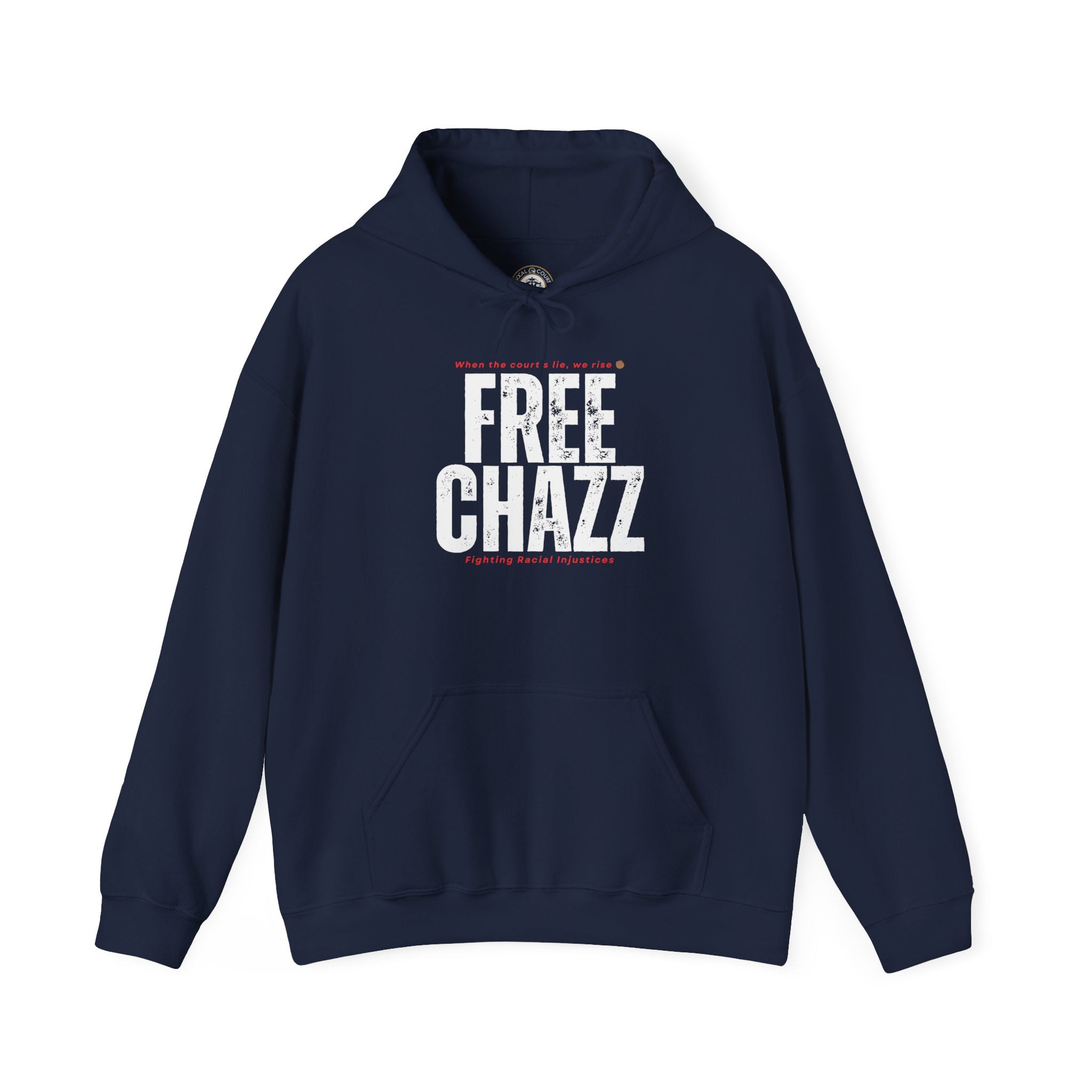 Protest Hoodie — "Chazz Was Wrongfully Convicted" Demand Orange County, CA