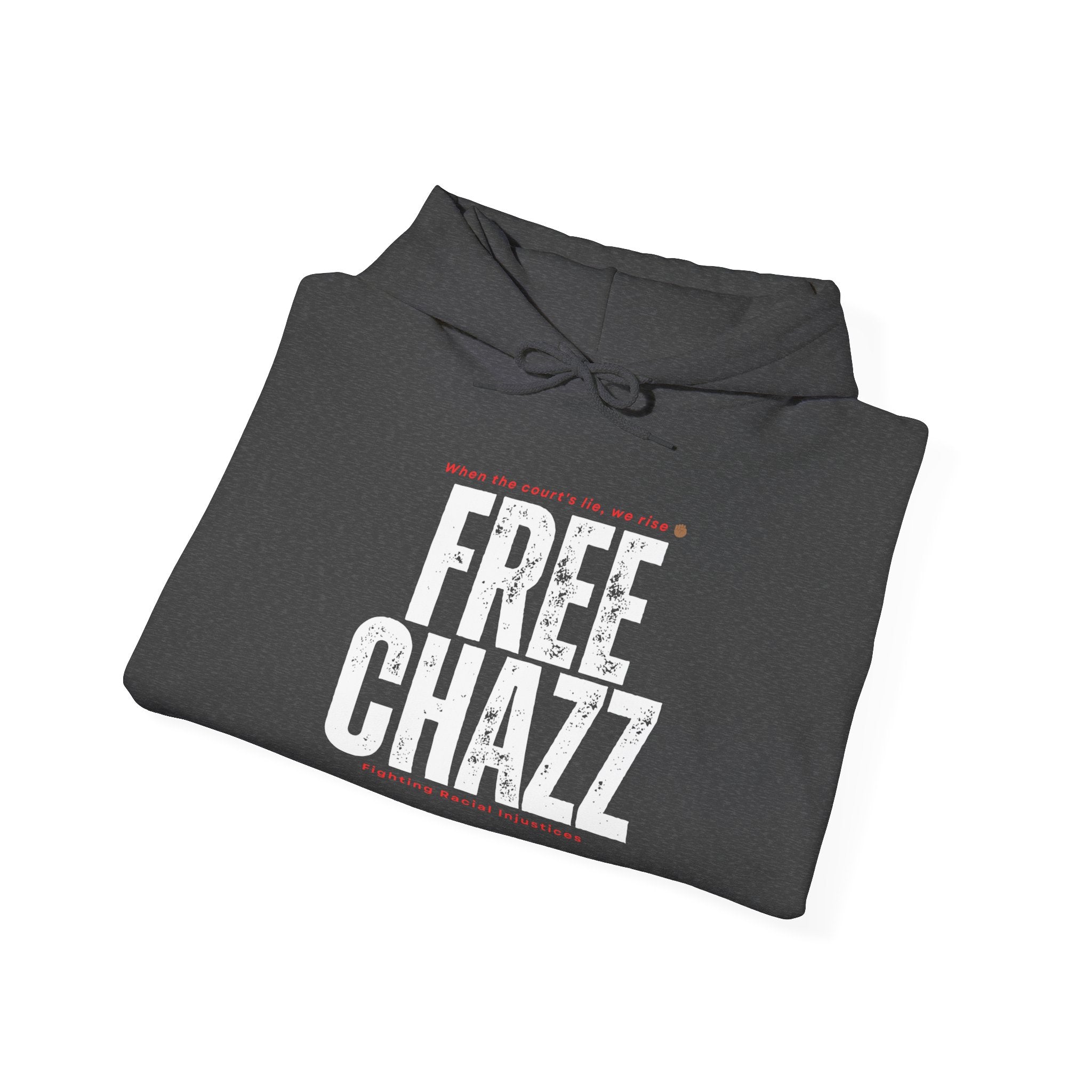 Protest Hoodie — "Chazz Was Wrongfully Convicted" Demand Orange County, CA
